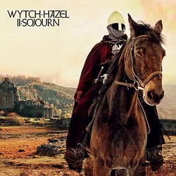 WYTCH HAZEL (UK) / II: Sojourn