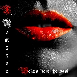 X-ROMANCE (Sweden) / Voices From The Past
