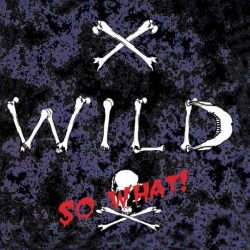 X-WILD (Germany) / So What!