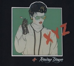 XYZ (US) / Xyz + Rainy Days (collector's item)