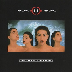 YA YA (UK) / II (2CD Deluxe Edition)