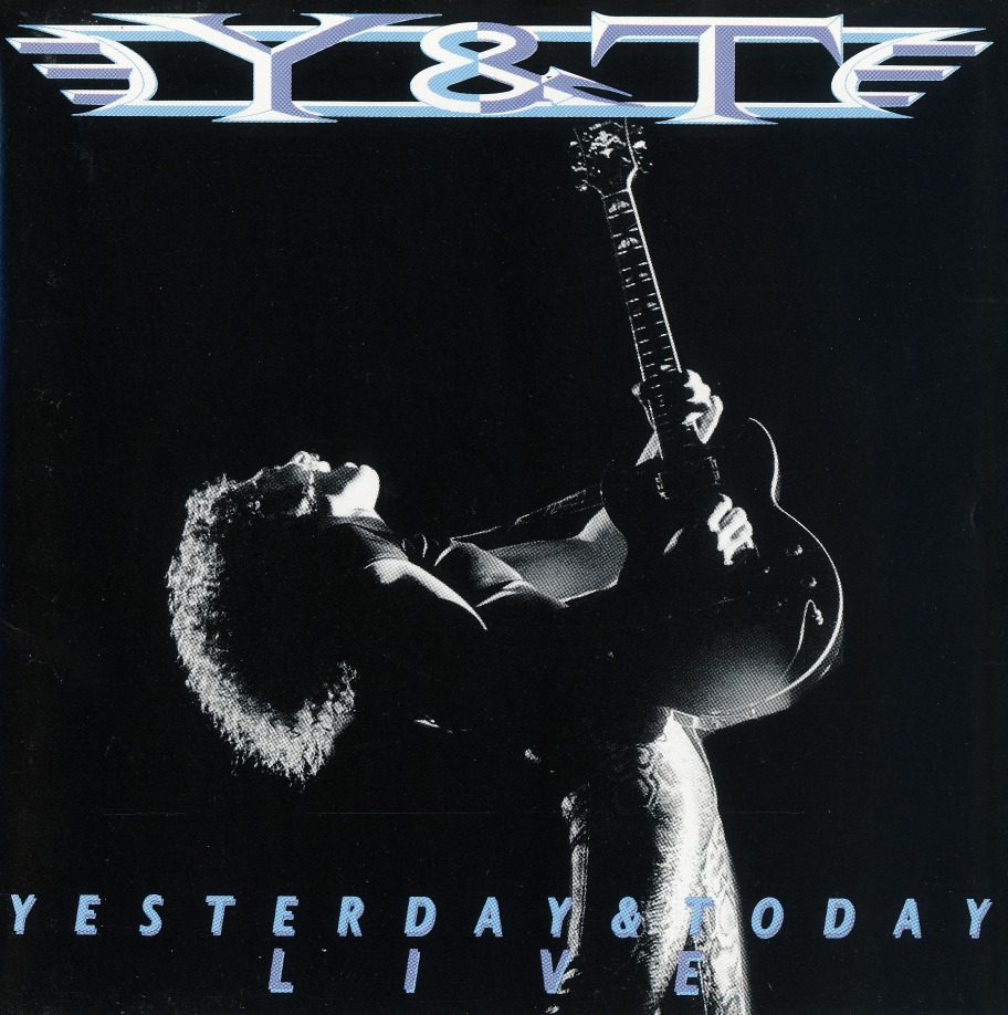 Y&T (US) / Yesterday & Today Live