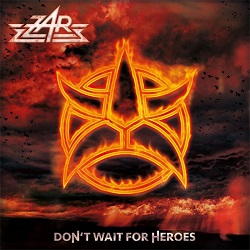 ZAR (Germany) / Don't Wait For Heroes