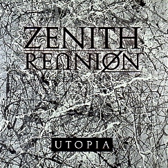 ZENITH REUNION(Finland) / Utopia