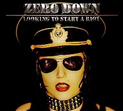ZERO DOWN (US) / Looking To Start A Riot