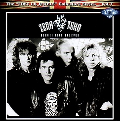 ZERO ZERO (UK) / Heroes Live Forever