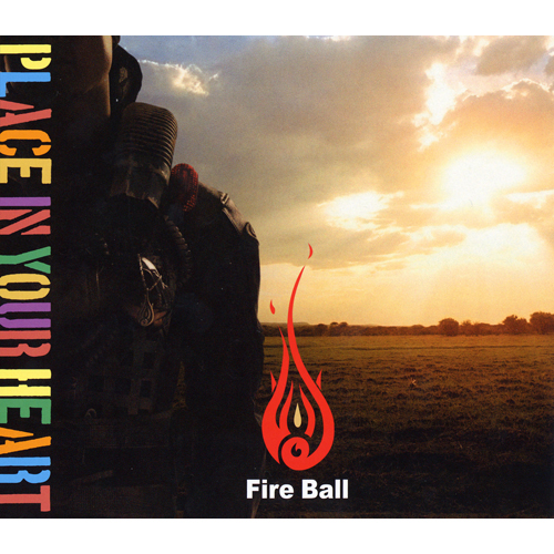 FIRE BALL / PLACE IN YOUR HEART <DVD付>