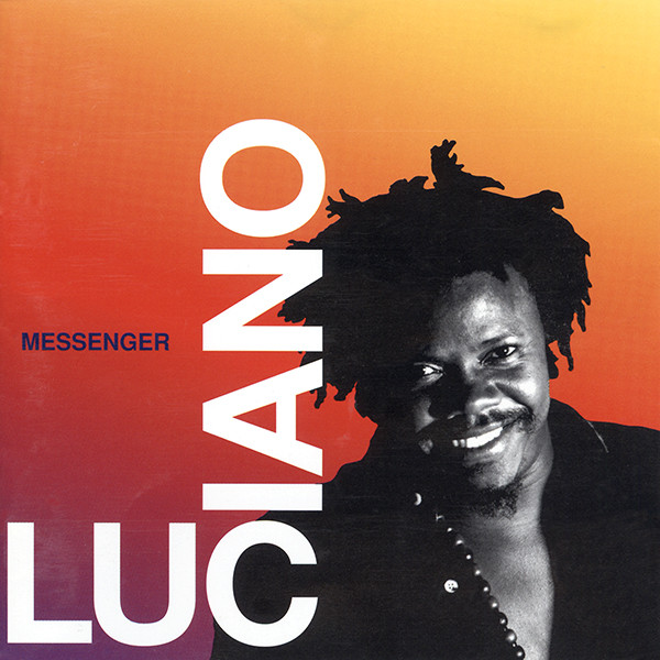 LUCIANO / THE MESSENGER