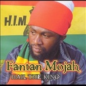 FANTAN MOJAH / HAIL THE KING