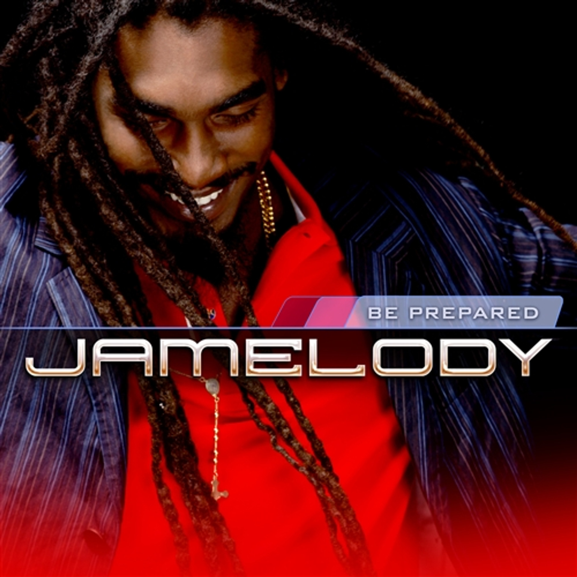 JAMELODY / BE PREPARED