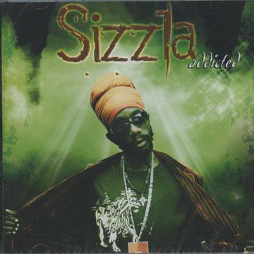 SIZZLA / ADDICTED