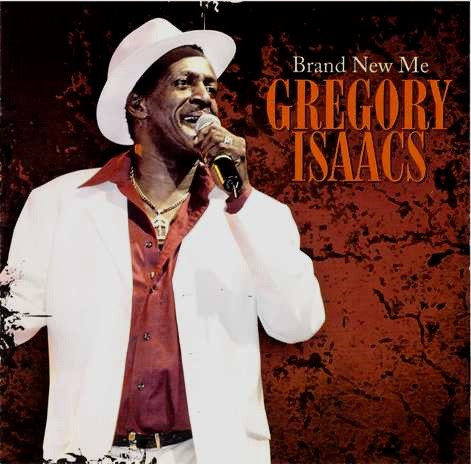 GREGORY ISAACS / BRAND NEW ME