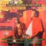 TONTO METRO & DEVONTE / MOST WANTED