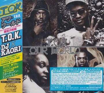 T.O.K / OUR WORLD with DJ KAORI mix 日本盤