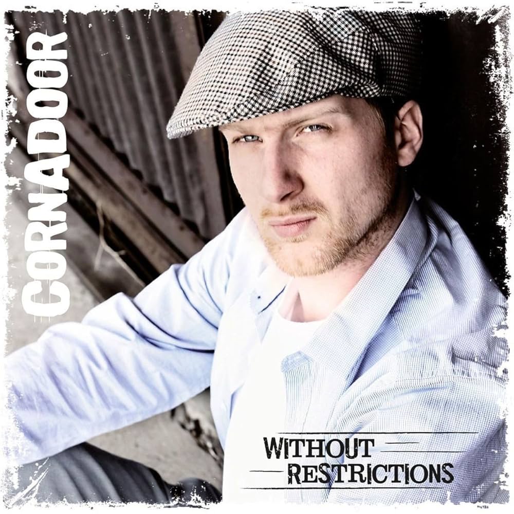 CORNADOOR / WITHOUT RESTRICTIONS