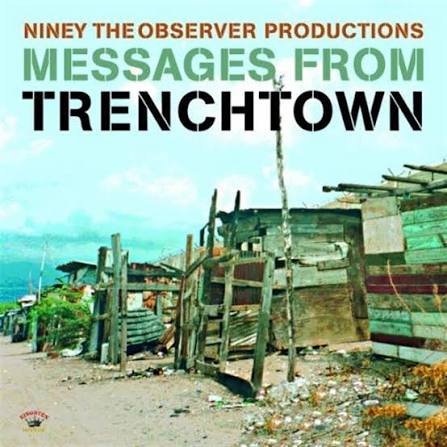 V.A. / NINEY THE OBSERVER PRODUCTIONS  MESSAGE FROM TRENCHTOWN