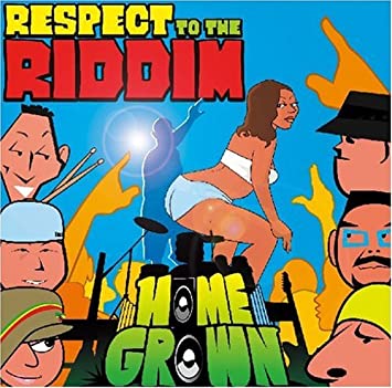 VA / HOME GROWN RESPECT TO THE RIDDIM (初回盤)