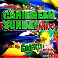 GODZILLA from SEVEN STAR INTERNATIONAL / CARIBBEAN SUNDAY MIX VOL3(CD)(K.B.B RECORDS)