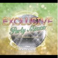 GENERALIST / EXCLUSIVE PARTY MIXXX DANCEHALL,HIP HOP,R&B(CD)