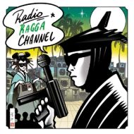 V.A. / RADIO RAGGA CHANNEL（CD）
