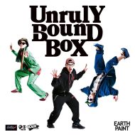 EARTH PAINT/  UNRULY SOUND BOX