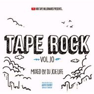 DJ JOE LIFE / TAPE ROCK 10