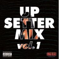 SWAG BEATZ / UP SETTER MIX vol.1(K.B.B RECORDS)