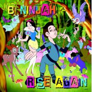 B-NINJAH / B-NINJAH RISE AGAIN