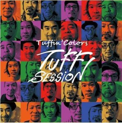 TUFF SESSION / TUFFIN' COLORS