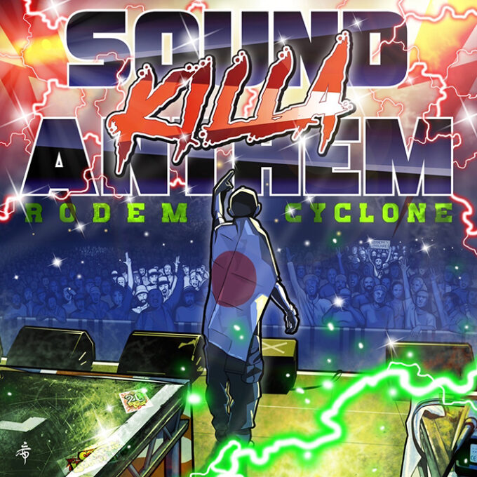RODEM CYCLONE / SOUND KILLA ANTHEM