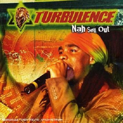 TURBULENCE / NAH SELL OUT