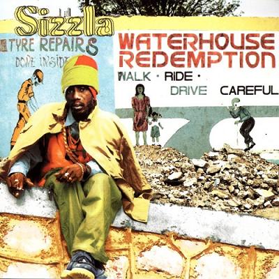 SIZZLA / WATERHOUSE REDEMPTION