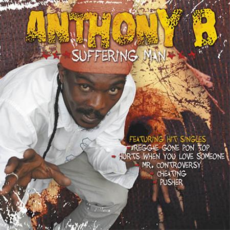 ANTHONY B / SUFFERING MAN
