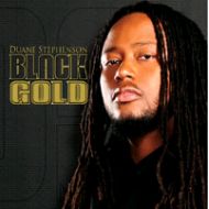 DUANESTEPHENSON/(CD)BLACKGOLD