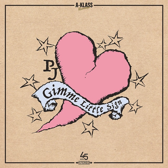 PJ / GIMME LITTLE SIGN c/w GIMME LITTLE DUB（7インチレコード）