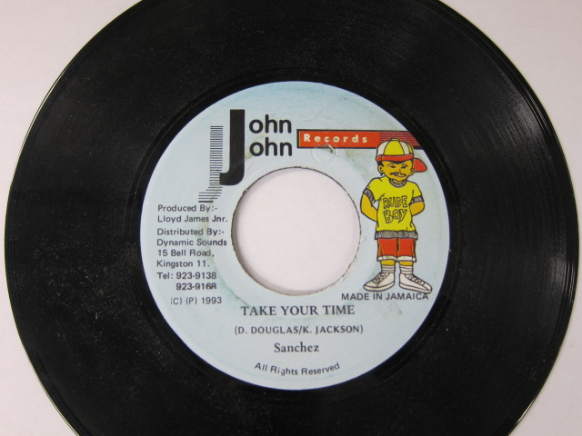 SANCHEZ / TAKE YOUR TIME / ANSWER<JOHN JOHN> RIDDIM / JOHN JOHN