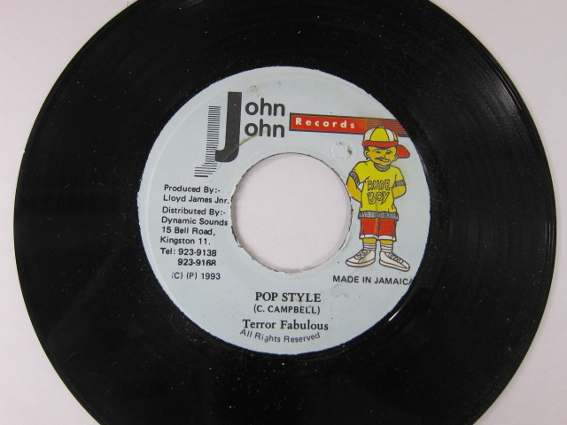 TERROR FABULOUS / POP STYLE / MAD DOG RIDDIM / JOHN JOHN