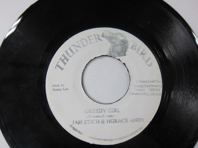 JAH STICH & HORACE ANDY / GREDY GIRL / THUNDER BIRD