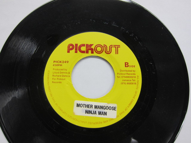 NINJA MAN / MOTHER MANGOOSE / MOTHER MANGOOSE RIDDIM / PICK OUT