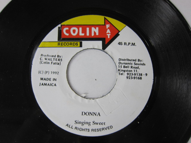 SINGING SWEET / DONNA / DONNA RIDDIM / COLIN FAT