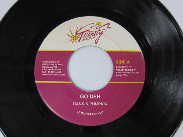 RANKIN PUMPKIN / GO DEH / TRINITY MUZIK