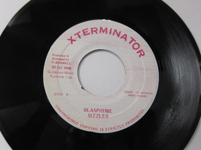 SIZZLA / BLASPHIME / XTERMINATER