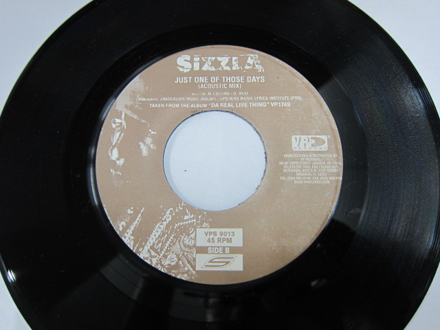 SIZZLA / Aside JUST ONE OF THOSE DAYS(ACOUSTIC MIX) / Bside BRIGHT SUNSHINE / V.P. RECORDS