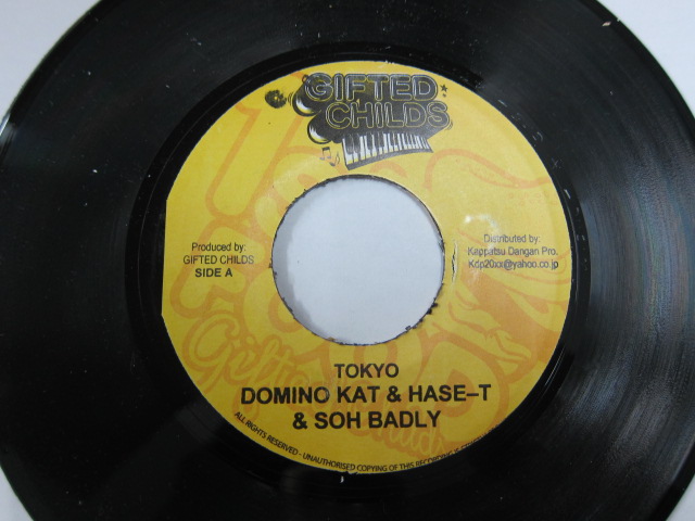 Aside DOMINO KAT & HASE-T & SOH BADLY / TOKYO / Bside RUDE BOY FACE / RUDE BOY DEM / GIFTED CHILDS