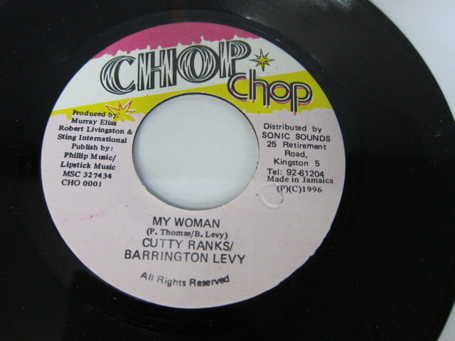 CUTTY RANKS & BARRINGTON LEVY / MY WOMAN / CHOP CHOP