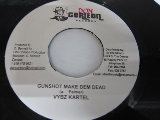 VYBZ KARTEL / GUNSHOT MAKE DEM DEAD / FOUNDATION RIDDIM / DON CORLEON RECORDS