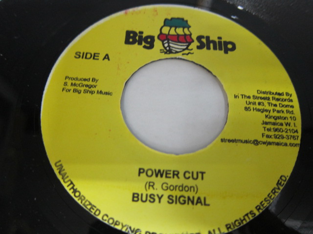 Aside BUSY SIGNAL / POWER CUT / Bside JAGWAR / DEM A BABY / POWER CUT RIDDIM / BIG SHIP