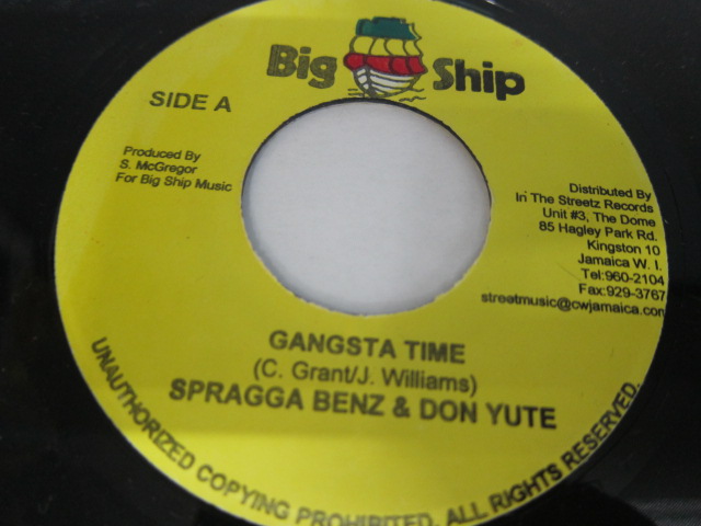 Aside SPRAGGA BENZ & DON YUTE / GANGSTA TIME / Bside SHANE-O / COME THIS WAY / POWER CUT RIDDIM / BIG SHIP
