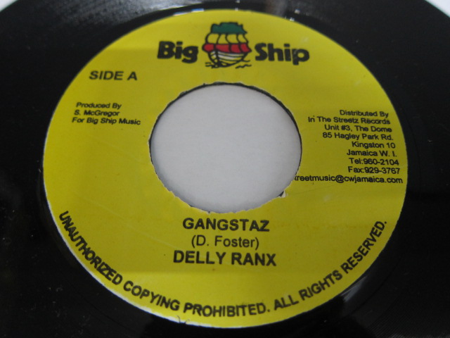 Aside  DELLY RANKS / GANGSTARZ / Bside CRAIG DENNIS / TALKIE TALKIE  / POWER CUT RIDDIM / BIG SHIP