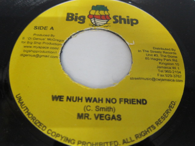 Aside  MR.VEGAS / WE NUH WAH NO FRIEND / Bside SULTEX 3000 & SANJAY / WE ROLL / POWER CUT RIDDIM / BIG SHIP